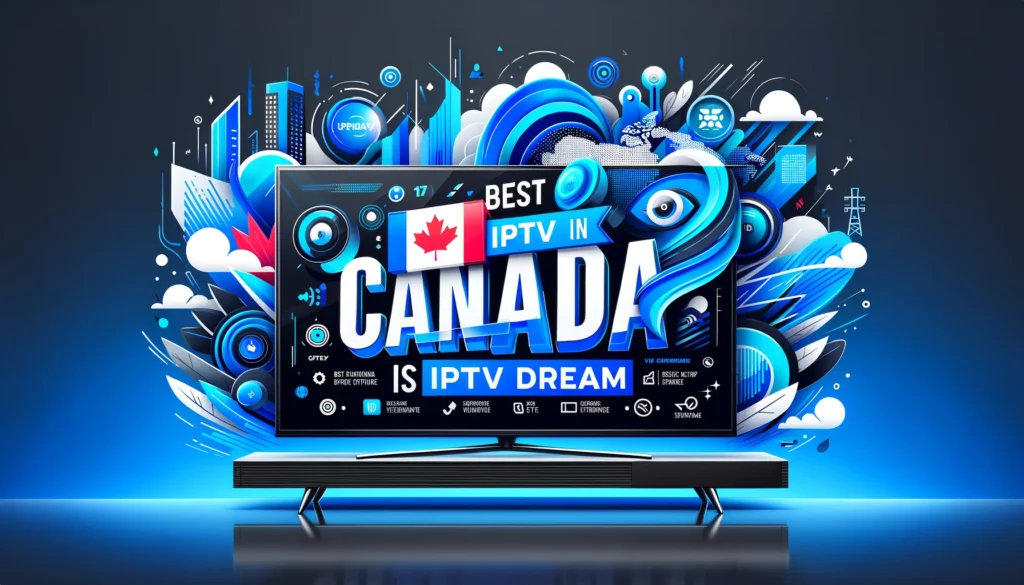 best iptv Canada